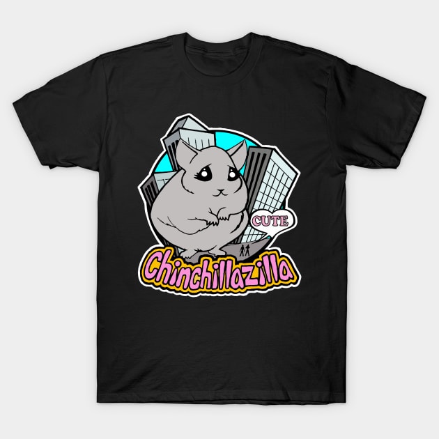 chinchillazilla T-Shirt by thesevereson